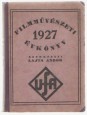 Filmművészeti Évkönyv 1927.