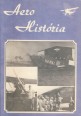 Aero História. A Hadtörténeti Múzeum és a Közlekedési Múzeum múzeumi kiadványa 1989. december