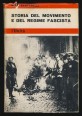 Storia del movimento e del regime fascista. Prefazione di Luigi Longo I-II. kötet
