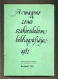 A magyar zenei szakirodalom bibliográfiája 1982