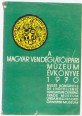 A magyar vendéglátóipari múzeum évkönyve 1970.