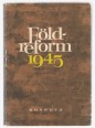 A földreform 1945. Tanulmány és dokumentumgyűjtemény