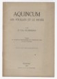 Aquincum. Les Fouilles et le Musée