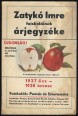 Zatykó Imre faiskoláinak árjegyzéke. 1937 ősz - 1938 tavasz