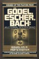 Gödel, Escher, Bach: an Eternal Golden Braid