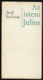 Az isteni Julius. Egy antikvárius feljegyzései