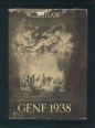 Genf 1938. A világtörténelem egy elképzelt fejezete.