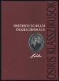 Friedrich Schiller összes drámái I-II. kötet
