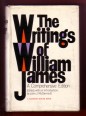The Writing of William James. A Comprehensive Edition