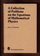 A Collection of Problems on the Equations of Mathematical Physics