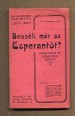 Beszéli már az eszperantót? Nyelvtan és gyakorló könyv.