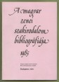 A magyar zenei szakirodalom bibliográfiája 1985