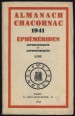 Almanach Chacornac Éphémérides Astrologiques et Astronomoques 1941.