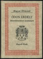 Ódon Erdély. Művelődéstörténeti tanulmányok. II. kötet