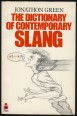 The Dictionary of Contemporary Slang