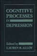 Cognitive Processes in Depression