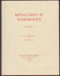 Royal Numismatic Society Special Publications. Metallurgy in Numismatics Vol. 3.