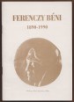 Ferenczy Béni 1890-1990