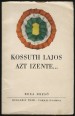 Kossuth Lajos azt izente... 48-49 a népköltészetünkben