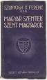 Magyar szentek - szent magyarok