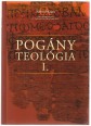 Pogány teológia I. Szövegértelmezés és rendszeralkoztás a Plótinosz utáni újplatonistáknál