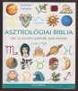 Asztrológiai biblia. Amit az állatövi jegyekről tudni érdemes
