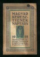 Magyar Keresztyének Naptára. 13. évfolyam 1922.