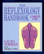 The Reflexology Handbook. A Complete Guide