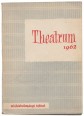 Theatrum 1962. Színháztudomáyi Értesítő