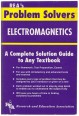 The Electromagnetics Problem Solvers. A Comoplete Solution Guide to Any Textbook