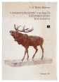 A Mátra Múzeum vadászattörténeti-vadászati gyűjteményének katalógusa