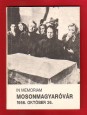 In memoriam. Mosonmagyaróvár 1956. október 26.
