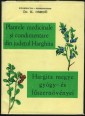 Hargita megye gyógy- és fűszernövényei. Plantele medicinale i condimentare din judeul Harghita