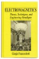 Electromagnetics. Theory, Techniques, and Engineering Paradigms