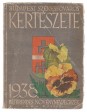 Budapest Székesfőváros Kertészete növényeinek betűrendes névjegyzéke 1938.