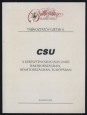 CSU, a Keresztényszociális Unió Bajorországban, Németországban, Európában