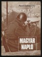 Magyar napló. 1944. november - 1945. április
