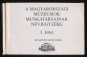 A magyarországi múzeumok munkatársainak névjegyzéke I-II. kötet