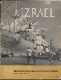 Izrael. Az budapesti izraeli követség tájékoztatójának képes melléklete. 1957. április, 2. szám