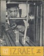 Izrael. Az budapesti izraeli követség tájékoztatójának képes melléklete. 1958. február, 5. szám