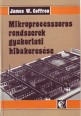 Mikroprocesszoros rendszerek gyakorlati hibakeresése