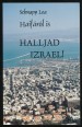 Haifáról is Halljad Izrael!