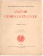 Monumenta Hungariae heraldica. Magyar czímeres emlékek. III. füzet