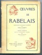 Oeuvres de Rabelais. Adaptation en francais moderne par Jean Garros.