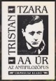 Aa úr az antifilozófus. Dadaista kiáltványok és válogatott versek 1914-1936