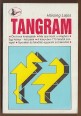 Tangram. Ősi kínai kirakójáték