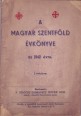 A Magyar Szentföld évkönyve az 1942 évre. I. évfolyam