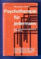 Psychoterapie für Jedemann. Eine allgemeinverständliche Einführung