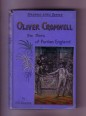 Oliver Cromwell. The Hero of Puritan England