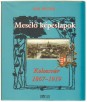 Mesélő képeslapok. Kolozsvár 1867-1919